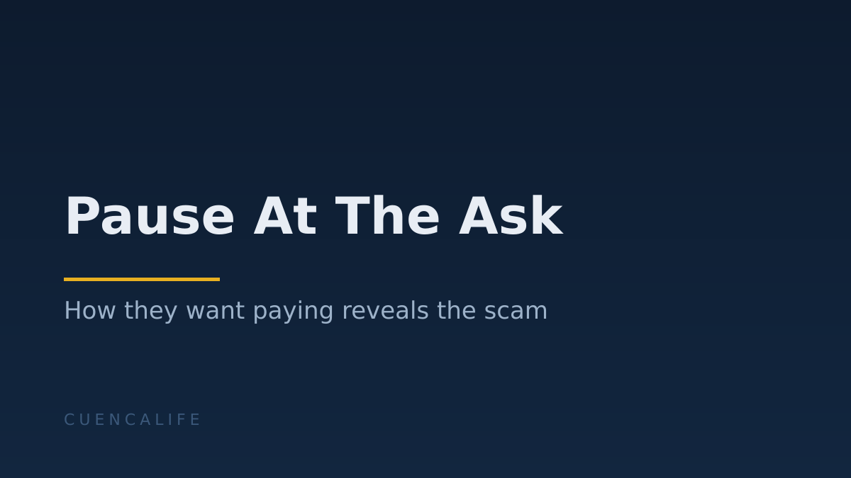 The Payment Ask: The One Red Flag That Beats Scams You've Never Heard Of / La forma de pago: la señal que derrota estafas que usted nunca ha escuchado